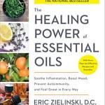 The Healing Power of Essential Oils: Soothe Inflammation, Boost Mood, Prevent Autoimmunity, and Feel Great in Every Way (English Edition)