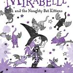 Mirabelle and the Naughty Bat Kittens